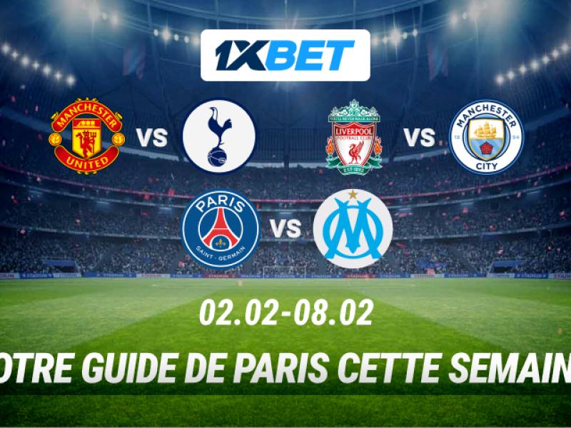 1xBet - Guide pratique de la semaine
